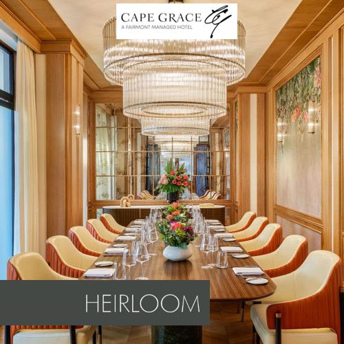 Heirloom - Cape Grace - V&A Cape Town